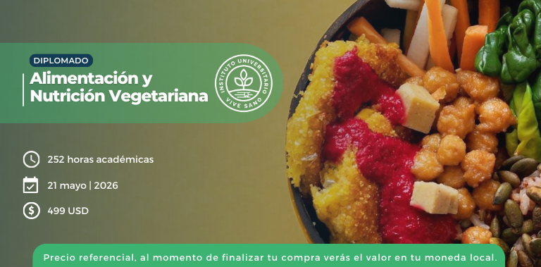 Diplomado en Alimentación y Nutrición Vegetariana – Edición 1 / cohorte 2